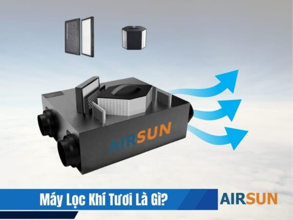 Máy lọc khí tươi là gì